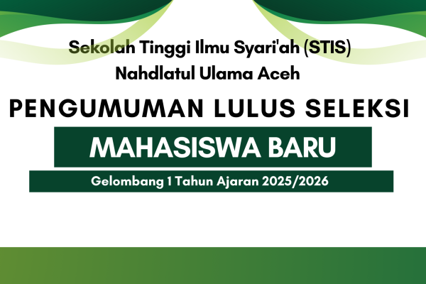 Pengumunan Lulus Seleksi Mahasiswa Baru STISNU
